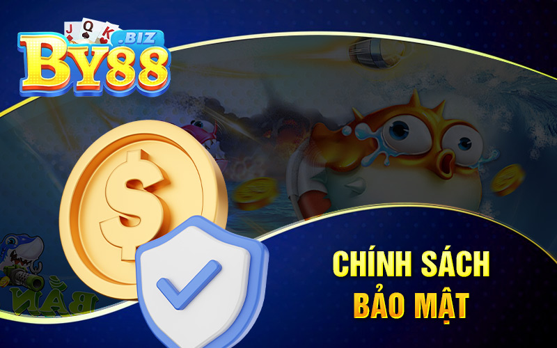 Bảo Mật By88 - Bảo Mật Và Chính Sách Điều Khoản 1 Giới Thiệu về Chính Sách Bảo Mật By88